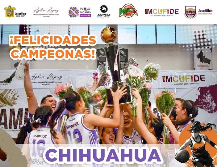 Chihuahua campeón de básquet bol U13 femenil