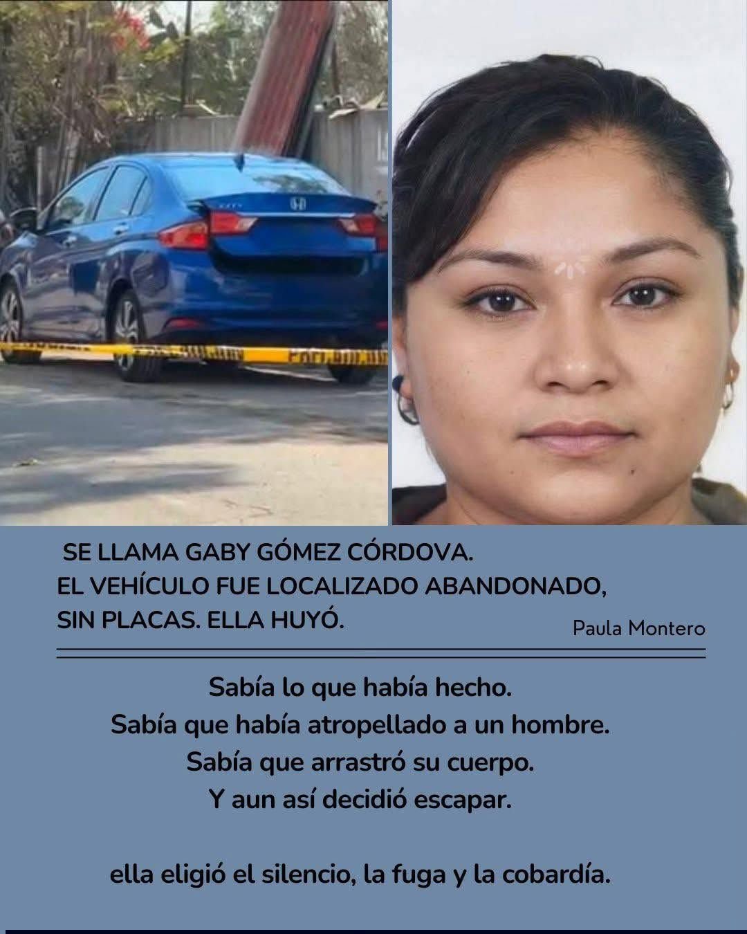 Ella es quien atropelló y mató a un motociclista