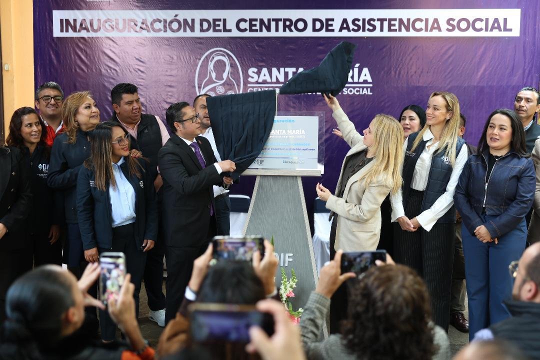 INAUGURA HUIXQUILUCAN CENTRO DE ASISTENCIA SOCIAL “SANTA MARÍA” PARA PROTEGER A ADOLESCENTES EN VULNERABILIDAD